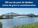 100_ans_pont_quebec