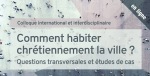 Habiter-chretiennement-la-ville