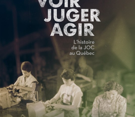 Voir, juger, agir : une histoire qui éclaire encore notre présent